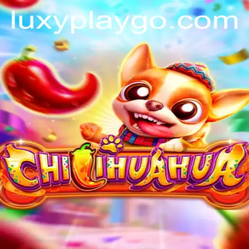 Exploring the Thrilling World of CHILIHUAHUA by LuxyPlay