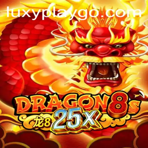 Exploring Dragon8s25x: An Exciting Adventure with Luxyplay