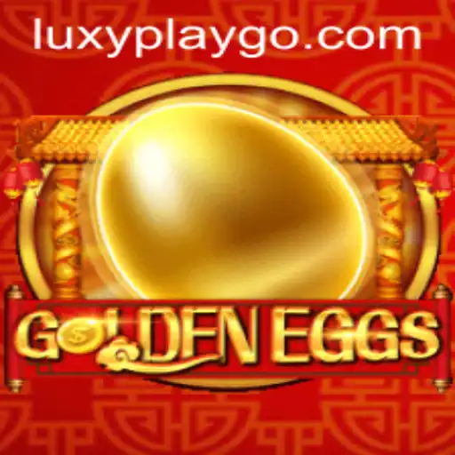 GoldenEggs: The Enthralling Experience of Luxyplay's Latest Game