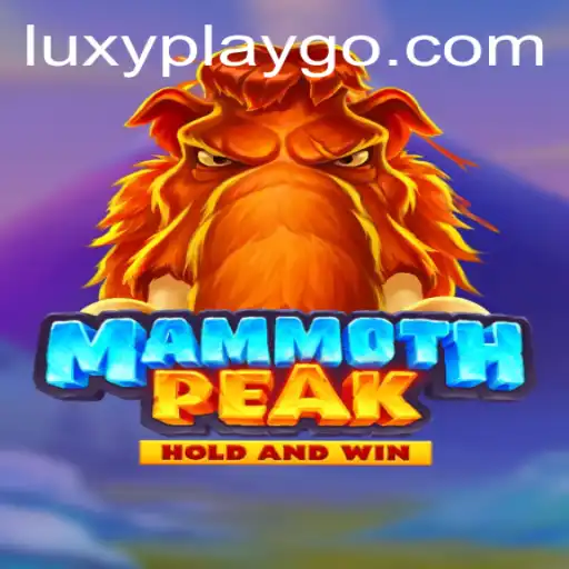 Exploring the Majestic World of MammothPeak: A LuxyPlay Adventure