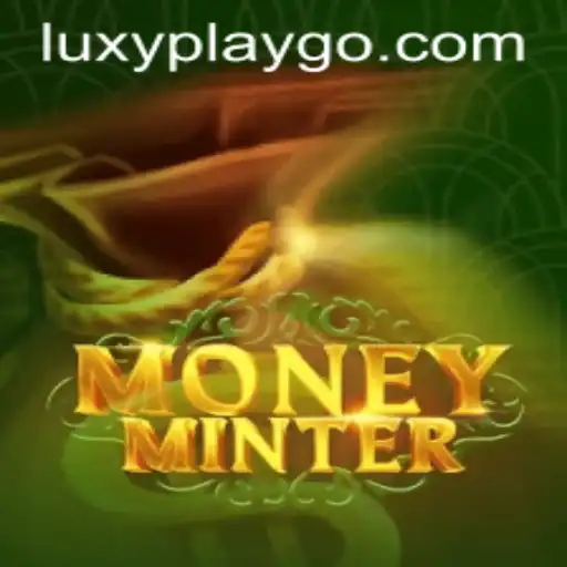 MoneyMinter: Dive into the World of Luxyplay