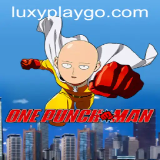 A Deep Dive into OnePunchMan: The Ultimate Gaming Experience with Luxyplay