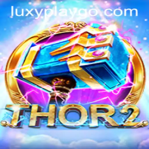 Discover the Thrilling World of Thor2: A Luxyplay Adventure