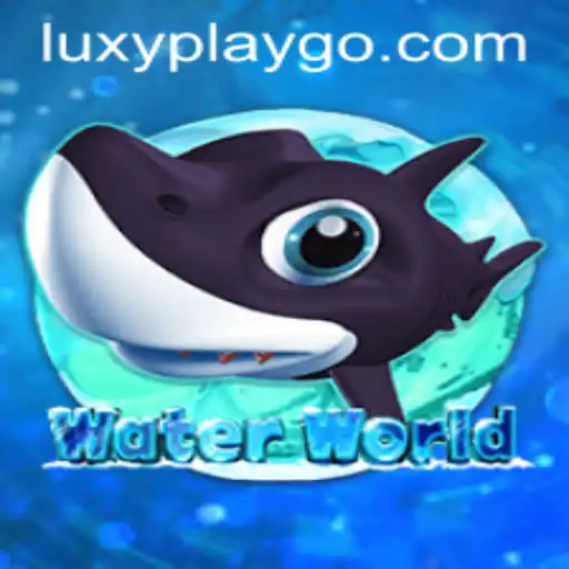 Dive into Adventure: Exploring the Wonders of WaterWorld with Luxyplay
